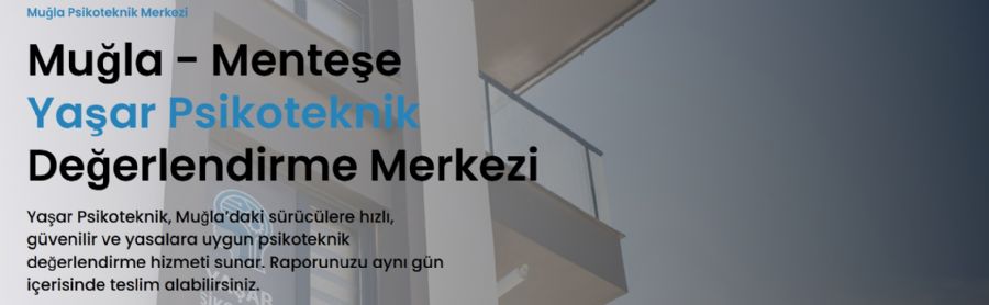 Yaşar Psikoteknik Değerlendirme Merkezi