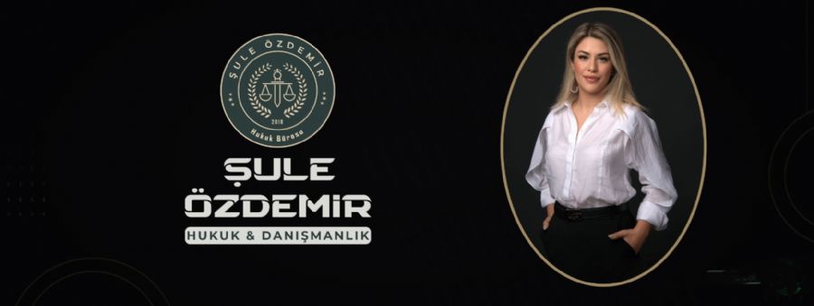 Şule Özdemir Hukuk & Danışmanlık
